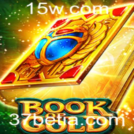 Explorando o Fascinante Mundo de BookofGold com 37bet